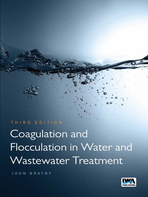 cover image of Coagulation and Flocculation in Water and Wastewater Treatment